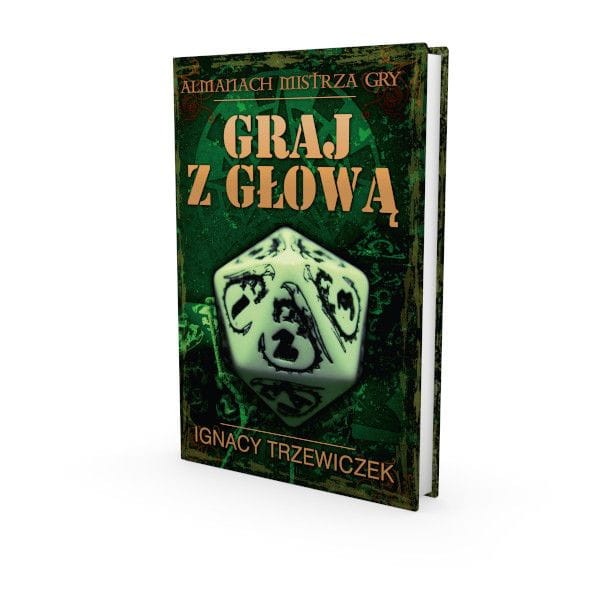 Graj z głową: Almanach Mistrza Gry (drugie wydanie) okładka