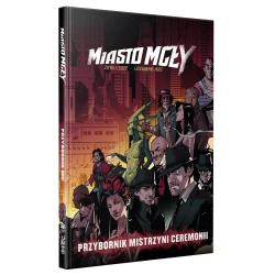  Miasto Mgły: Przybornik Mistrzyni Ceremonii