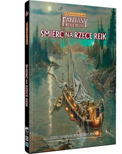 Warhammer 4 ed. Wewnętrzny Wróg - Część 2: Śmierć na Rzece Reik