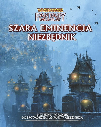 Wewnętrzny Wróg – Część 3: Szara Eminencja – Niezbędnik