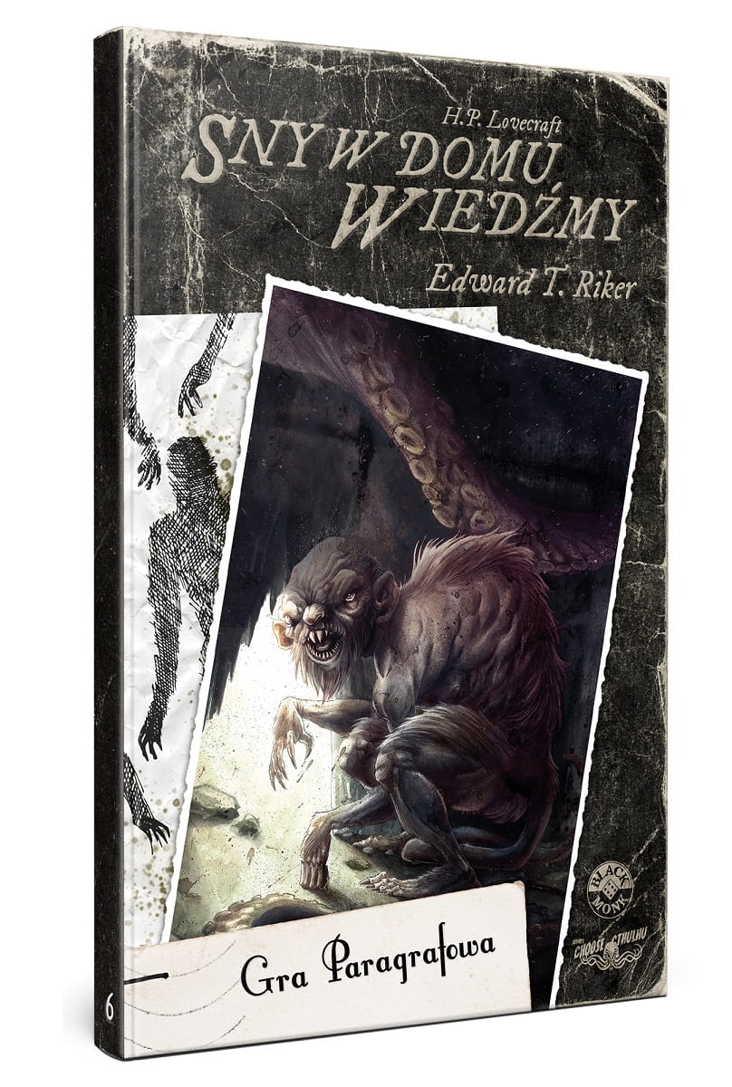 Choose Cthulhu 6 - Sny w Domu Wiedźmy okładka